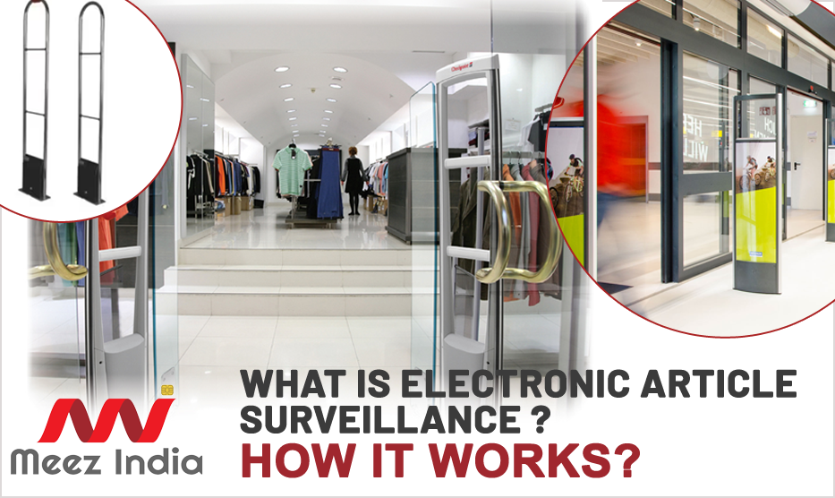 What Is Electronic Article Surveillance and How It Works?